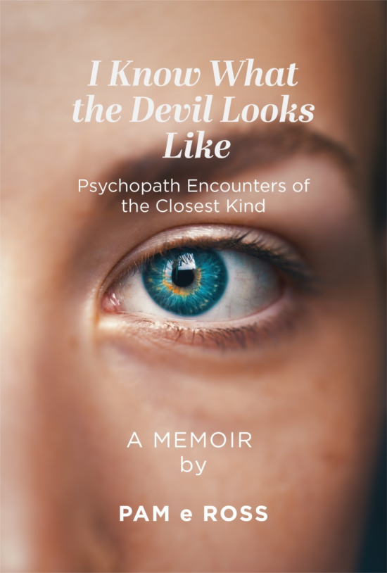 THE MEMOIR – I Know What the Devil Looks Like